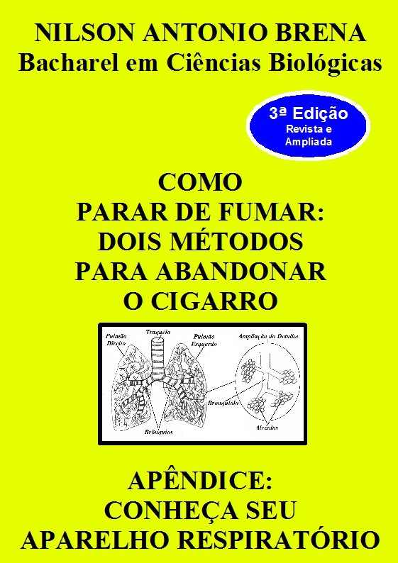 Capa do Livro "Como Parar de Fumar: Dois Métodos para Abandonar o Cigarro - Apêndice: Conheça seu Aparelho Respiratório"